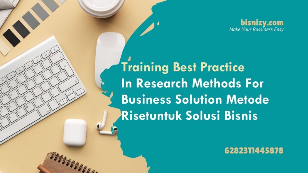 Training Best Practice In Research Methods For Business Solution Metode ...