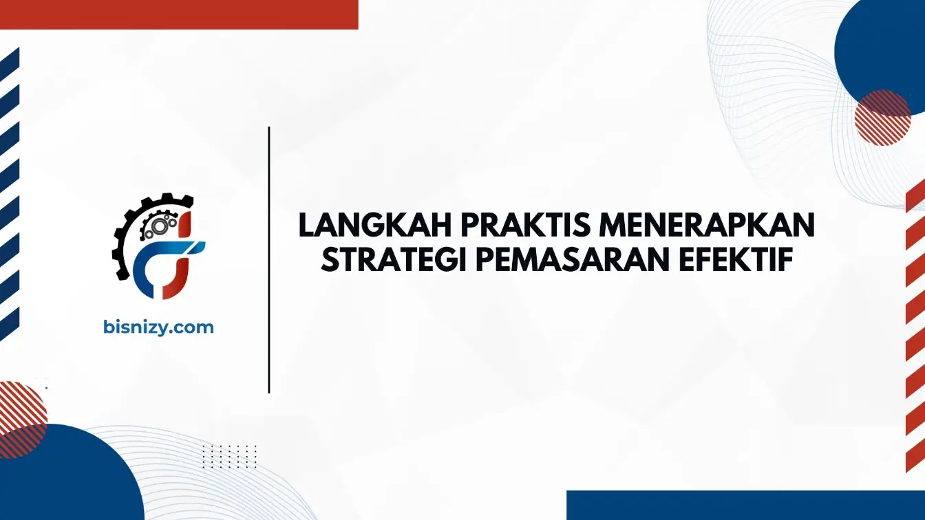 Tahapan strategi pemasaran efektif