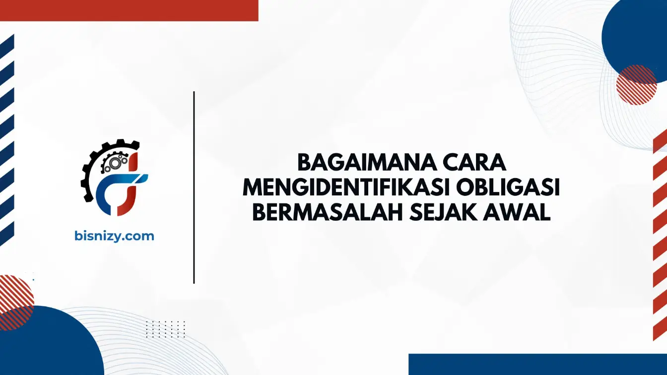 Indikator awal obligasi bermasalah