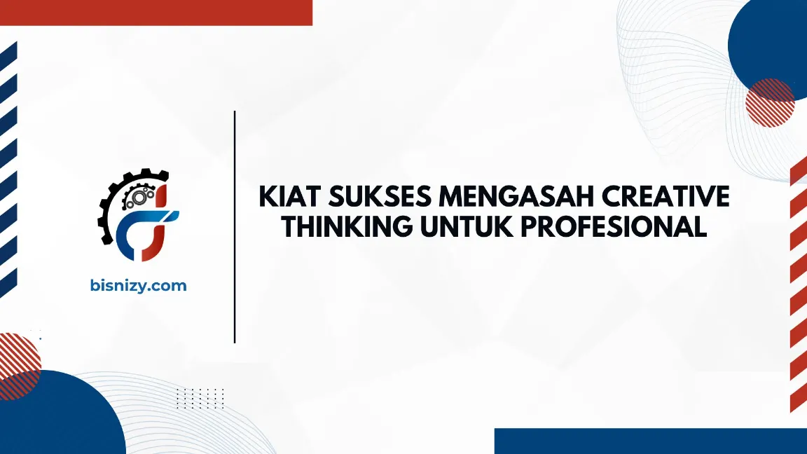 Kiat sukses mengasah kreativitas